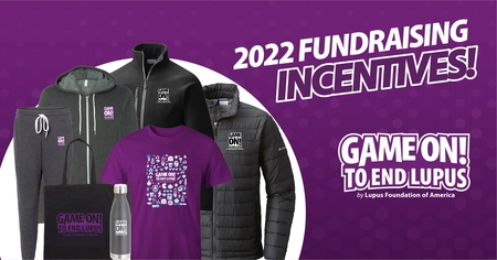 Game On to End Lupus 2022 incentives