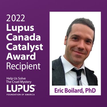 2022 Lupus Canada Catalyst Award Eric Boilard PhD