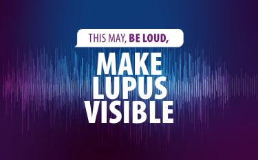 This May, Be Loud - Make Lupus Visible