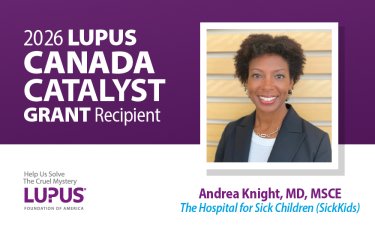2026 Lupus Canada Catalyst Grant Recepient: Andrea Knight, MD