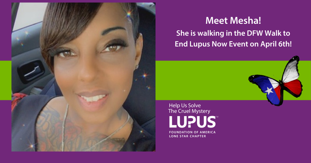 Meet Mesha | Join her at the DFW Walk to End Lupus Now Event | Lone ...