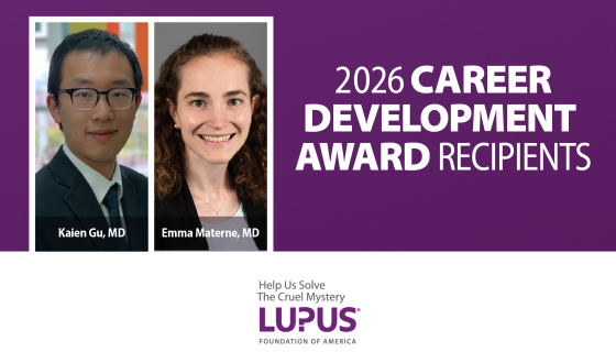 Lupus Foundation of America Awards Grants to Early Career Scientists Advancing Understanding of Lupus and Targeted Treatment Pathways 