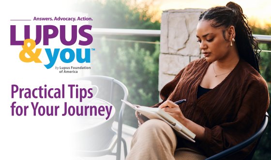 Lupus & You: Lupus & You: Practical Tips for Your Journey