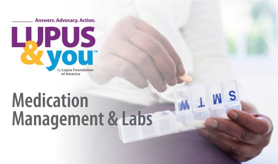Event Resources From Lupus & You: Medication Management & Labs