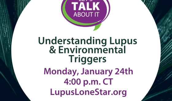 Let's Talk About It: Understanding Lupus & Environmental Triggers
