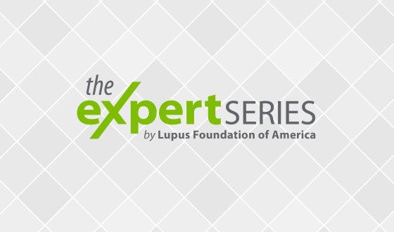 The Expert Series: Diet and Lupus